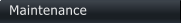Maintenance
